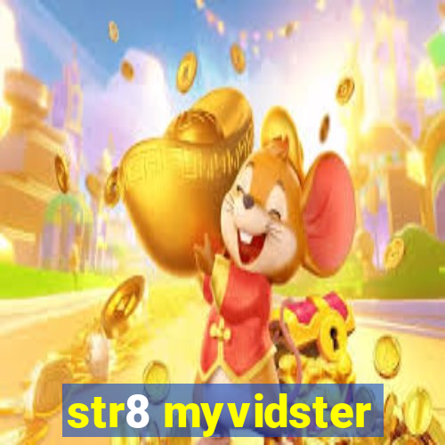 str8 myvidster